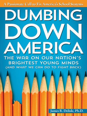Dumbing Down America - ebook